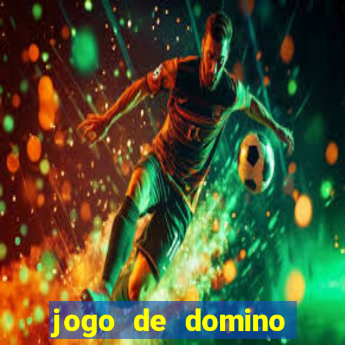 jogo de domino valendo dinheiro real